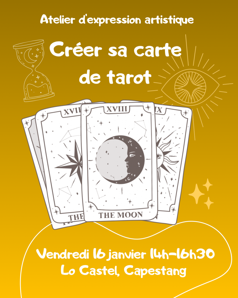 affiche d'un atelier que j'anime : créer sa carte de tarot à Capestang