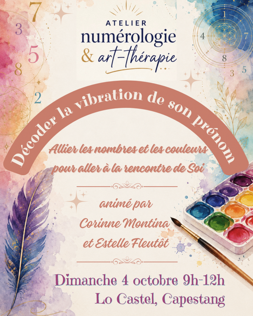 affiche atelier de numérologie et d'art thérapie que j'animerai le dimanche 4 octobre à Capestang